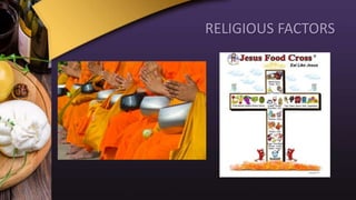 RELIGIOUS FACTORS
 