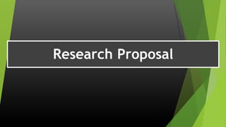 Research Proposal
 