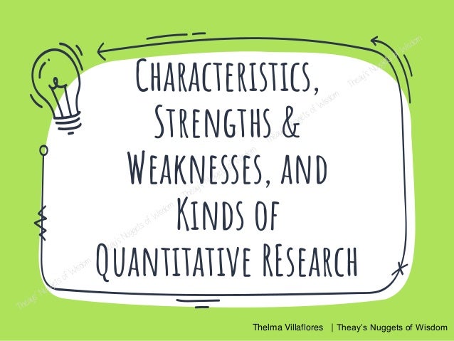 Practical Research 2 Charateristics Strengths Weaknesses Kinds Tvv