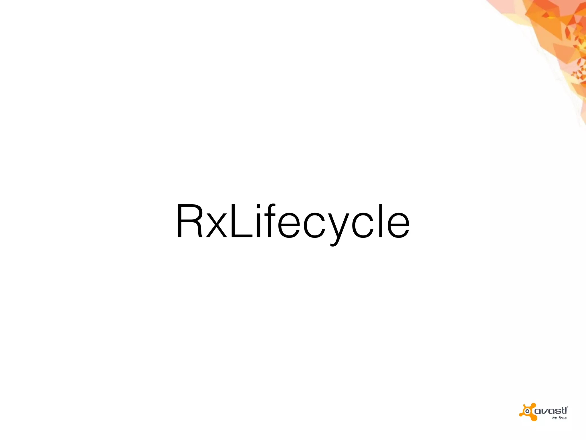 RxLifecycle
 