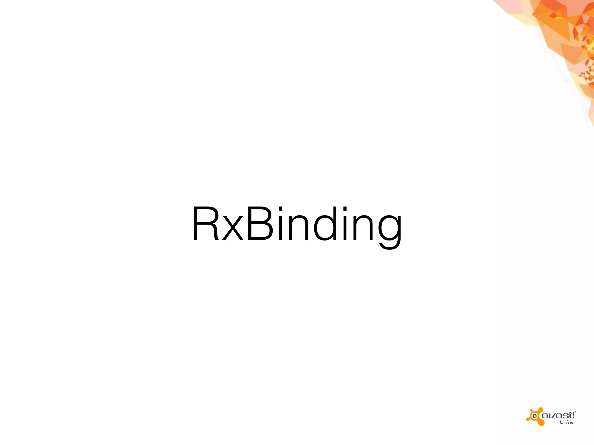 RxBinding
 
