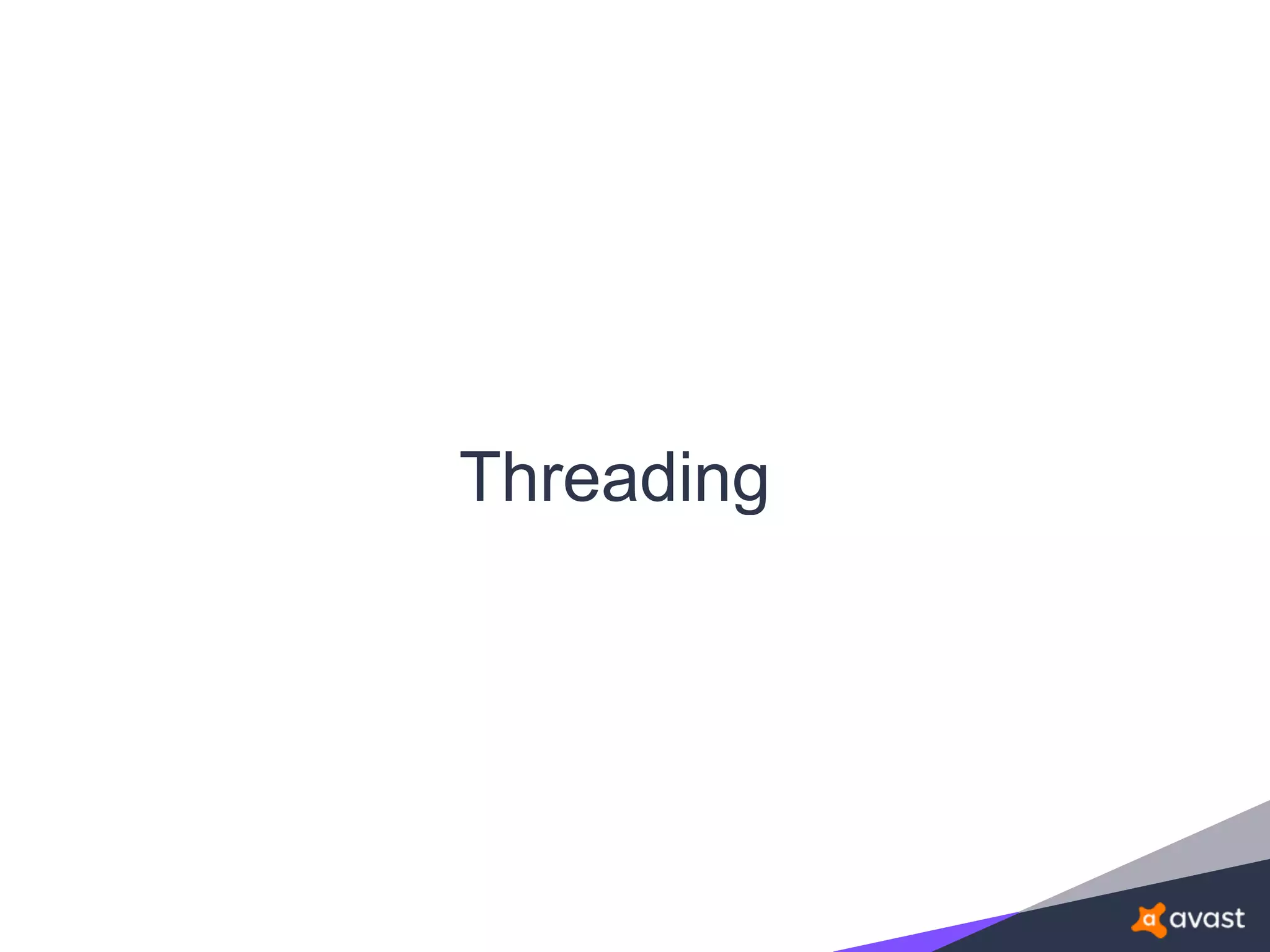 Threading
 