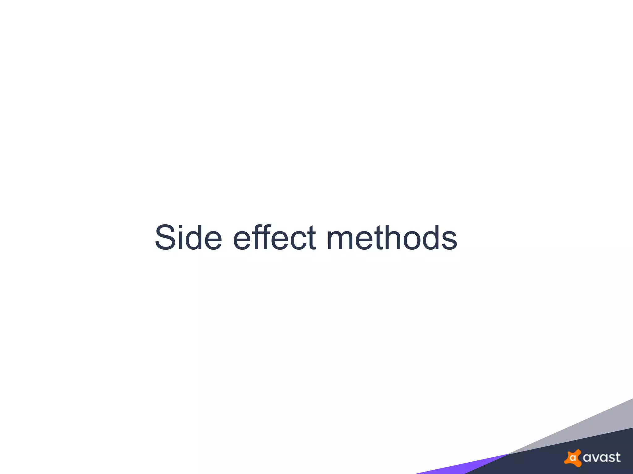 Side effect methods
 