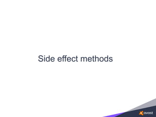 Side effect methods
 