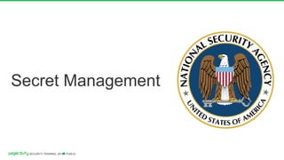 PUBLICSECURITY TRAINING, 2018
Secret Management
 