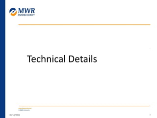 06/11/2012 7
Technical Details
 