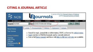 CITING A JOURNAL ARTICLE
 