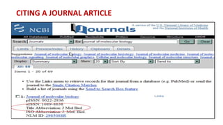 CITING A JOURNAL ARTICLE
 