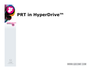 PRT in HyperDrive™
 