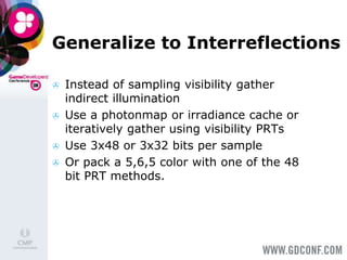 Interreflections Practical spherical harmonics based PRT methods.ppsx