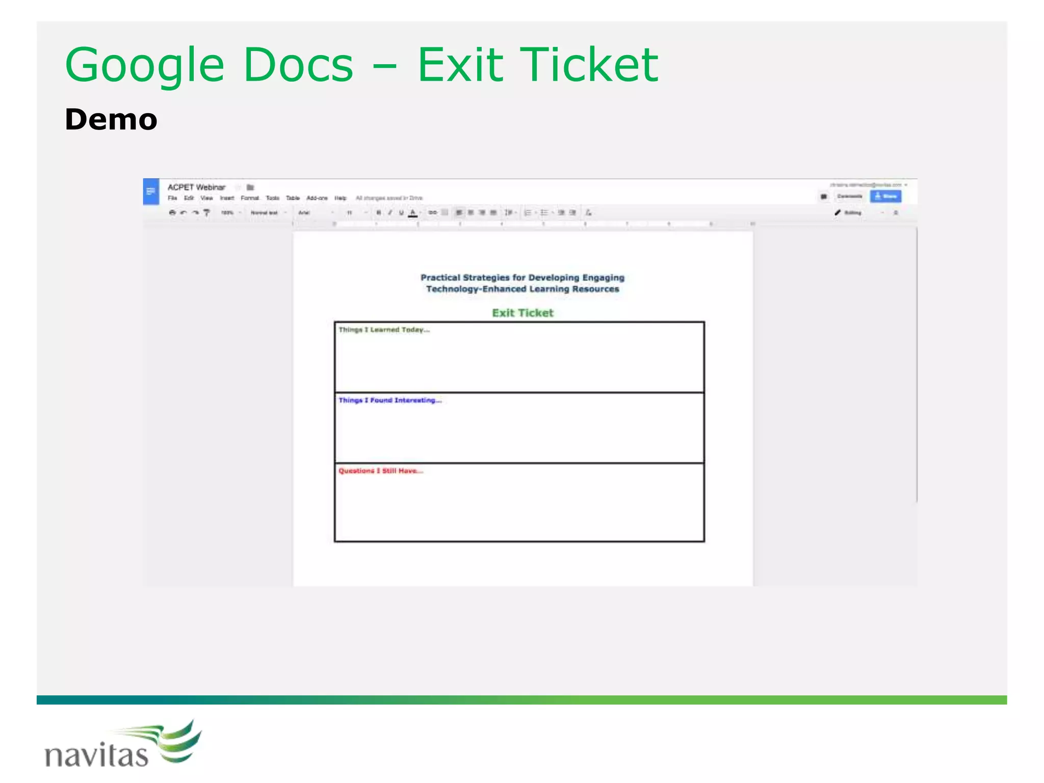 Google Docs – Exit Ticket
Demo
 