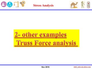 Nov 2016
Stress Analysis
 