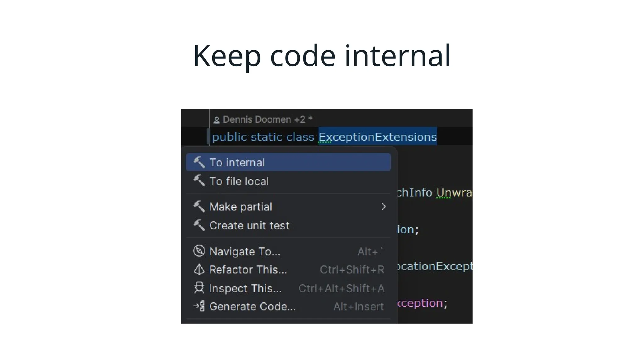 Keep code internal
 