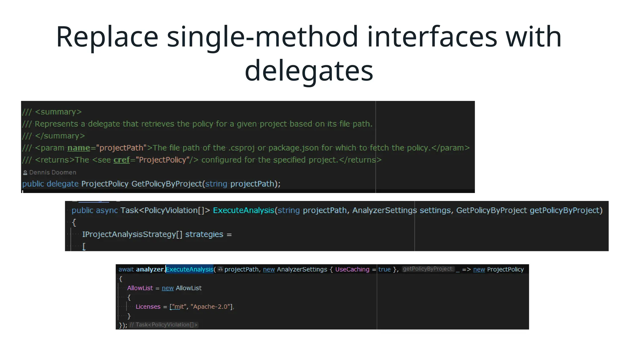 Replace single-method interfaces with
delegates
 