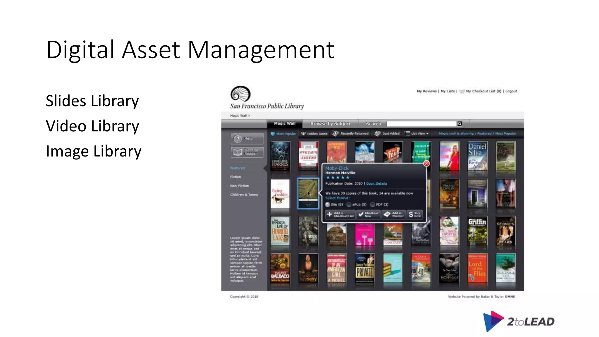 Digital Asset Management
Slides Library
Video Library
Image Library
 