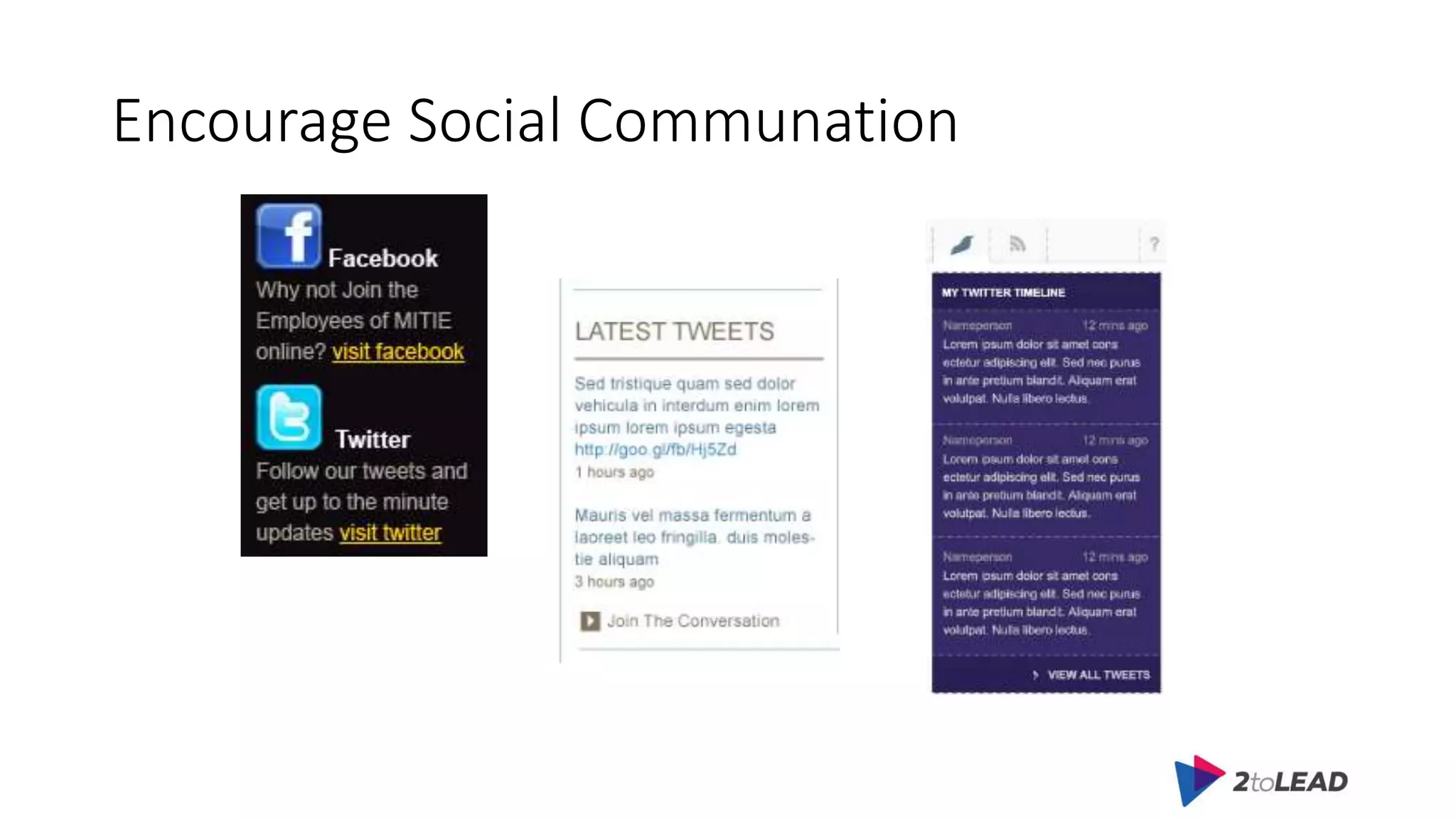 Encourage Social Communation
 