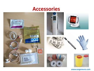 Accessories
www.varganeuro.com
 