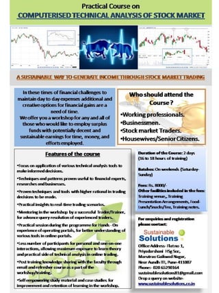 Practical training on  Computerised Technical Analysis of Stock Market