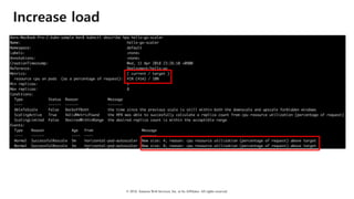 © 2018, Amazon Web Services, Inc. or Its Affiliates. All rights reserved.
Increase load
 