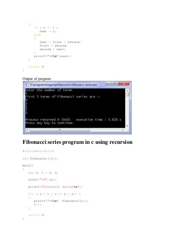 Write a program for fibonacci series in c using recursion