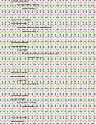 int res500=res1000%500;
if (res1000>=500 && res1000<900) {
System.out.print("D ");
}
int cuatrocientos=res500/400;
int res400=res500%400;
if(res500>=400 && res500<500 && novecientos==0){
System.out.print("CD ");
}
int centenas=res500/100;
int res100=res500%100;
if(res500<400){
for (int impresor=0;impresor<centenas ;impresor++ ) {
System.out.print("C ");
}
}
int noventas=res100/90;
int res90=res100%90;
if(res100>=90){
System.out.print("XC ");
}
int cincuentas=res100/50;
int res50=res100%50;
if (res100>=50 && res100<90) {
System.out.print("L ");
}
int cuarentas=res50/40;
int res40=res50%40;
 