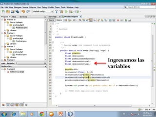 Ingresamos las
variables