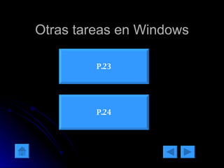 Otras tareas en Windows P.23 P.24 