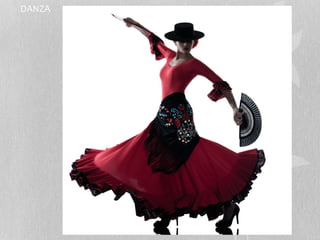 DANZA 
 
