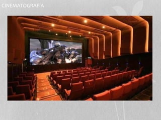 CINEMATOGRAFÍA 
 