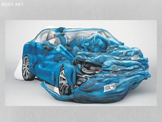 BODY ART 
 