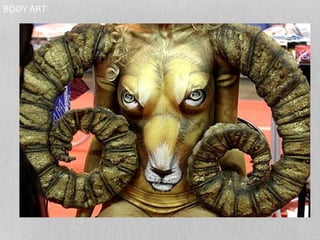 BODY ART 
 