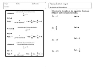 2
Grupo: Fecha: Calificación:
Nombre:
Prácticas de Cálculo Integral
Academia de Matemáticas
 