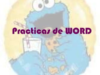 Practicas de WORD  