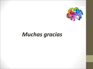 Muchas gracias
 