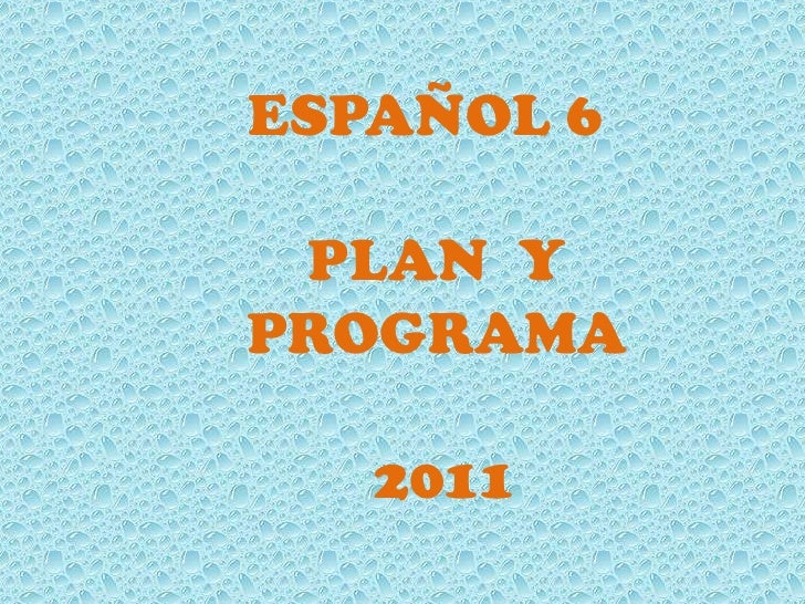 plan programa 2011 sexto "español"