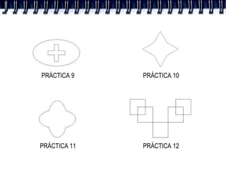 PRÁCTICA 9 PRÁCTICA 10 PRÁCTICA 11 PRÁCTICA 12
