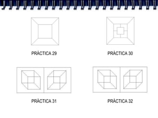 PRÁCTICA 29 PRÁCTICA 30 PRÁCTICA 31 PRÁCTICA 32 