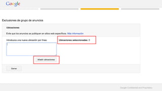 Google Confidential and Proprietary 
 