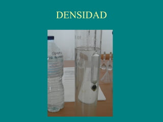 DENSIDAD
 