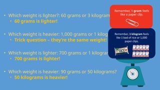 Practice science - Grams and Kilograms.pptx