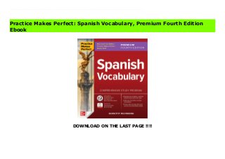 DOWNLOAD ON THE LAST PAGE !!!!
ePub Expand your Spanish vocabulary and sharpen your writing and speaking skills with the best review and practice workbook for beginning and advanced-beginning students!Now in its fourth edition, Practice Makes Perfect Spanish Vocabulary is the go-to review and practice workbook for beginning and advanced-beginning level learners of Spanish, giving you a solid foundation to communicate comfortably in Spanish, verbally or in writing.Each chapter of this comprehensive book focuses on a theme, ranging from family and travel, to school, work, and the environment, on which you can build your language skills in a systematic manner. As you lay the foundation for an ever-growing vocabulary, you'll consolidate your knowledge with plenty of exercises to gain the confidence you need to converse with confidence.Boost your mastery of the Spanish language with Practice Makes Perfect Spanish Vocabulary, Premium Fourth Edition.Features: Helps you build fluency with themed chapters to grow your skills in a systematic progressionCovers the latest vocabulary in evolving areas, such as technology, communications and the mediaDevelops your active Spanish vocabulary with more than 240 engaging exercisesNew: Audio answer key to 70 exercises to help with pronunciation skills and memorization, via app
Practice Makes Perfect: Spanish Vocabulary, Premium Fourth Edition
Ebook
 