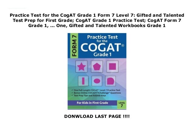 Practice Test for the CogAT Grade 1 Form 7 Level 7: Gifted and Talented ...