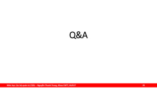 Môn học Các hệ quản trị CSDL – Nguyễn Thanh Trung, Khoa CNTT, HUFLIT 35
Q&A
 