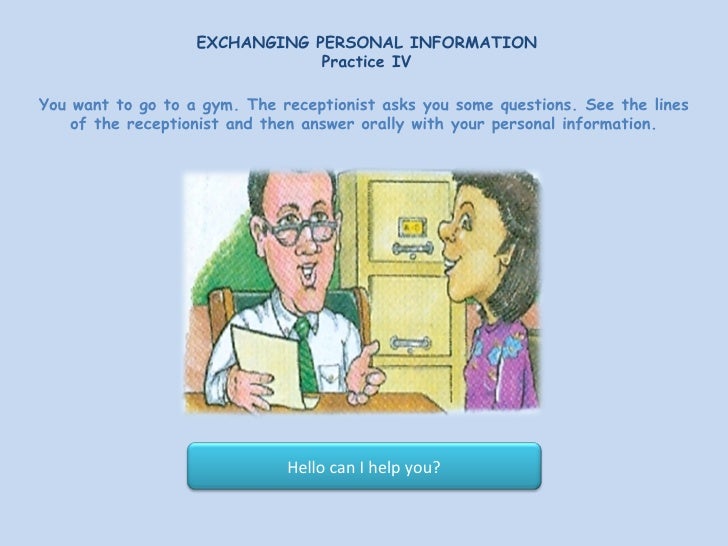 Exchanging Personal Information.PracticeIV