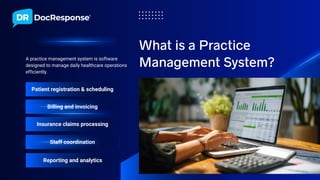 Practice Management System by DocResponse.pdf