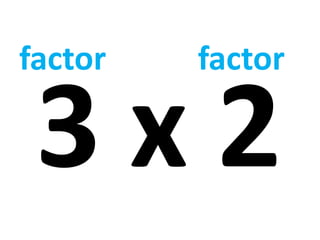 factor factor 
 