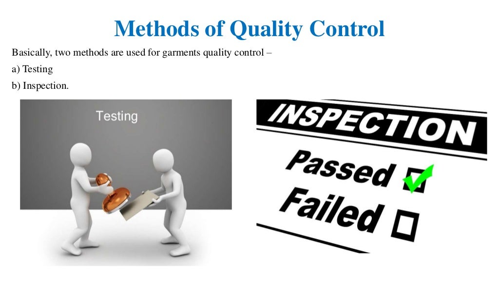 Practice of quality management system in apparel industry qcm present…