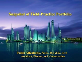 Falah AlKubaisy, Ph.D., MA, B.Sc. Arch
Architect, Planner, and Conservation
 