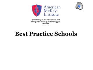 Best Practice Schools
 