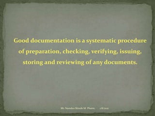 Practice school session on "GOOD Documentation Practices" dated 08.01.2021 by Mr. Namdeo Shinde